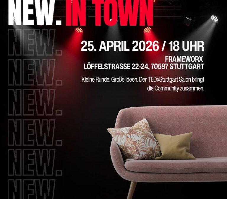TEDx Stuttgart Salon 2026: Neue Perspektiven bei Frameworx